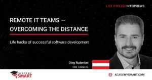 oleg rudenko about working with the remote development team of academy smart