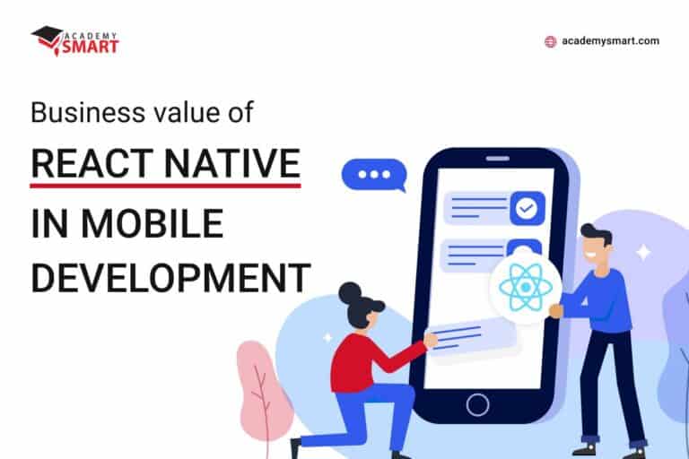 Business value of React native in Mobile development
