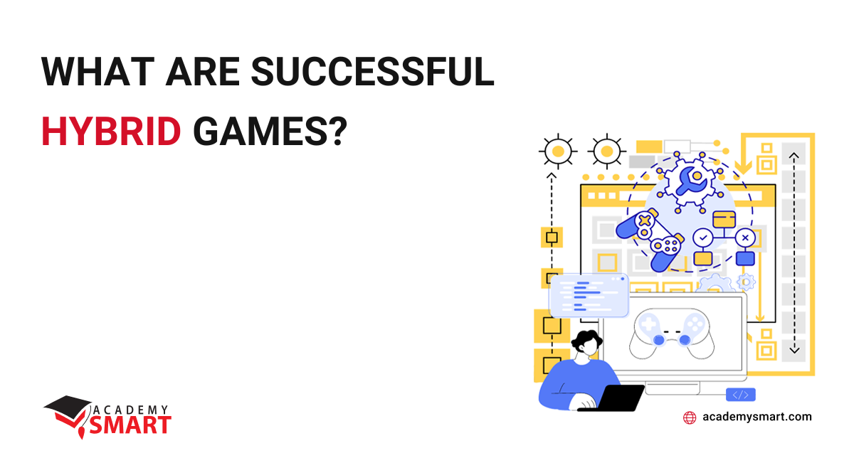 What Are Successful Hybrid Games Academy SMART what-are-successful-hybrid-games-academy-smart