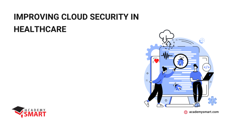Improving Cloud Security in Healthcare