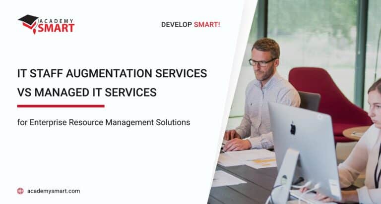 IT Staff Augmentation Services vs Managed IT Services for Enterprise Resource Management Solutions